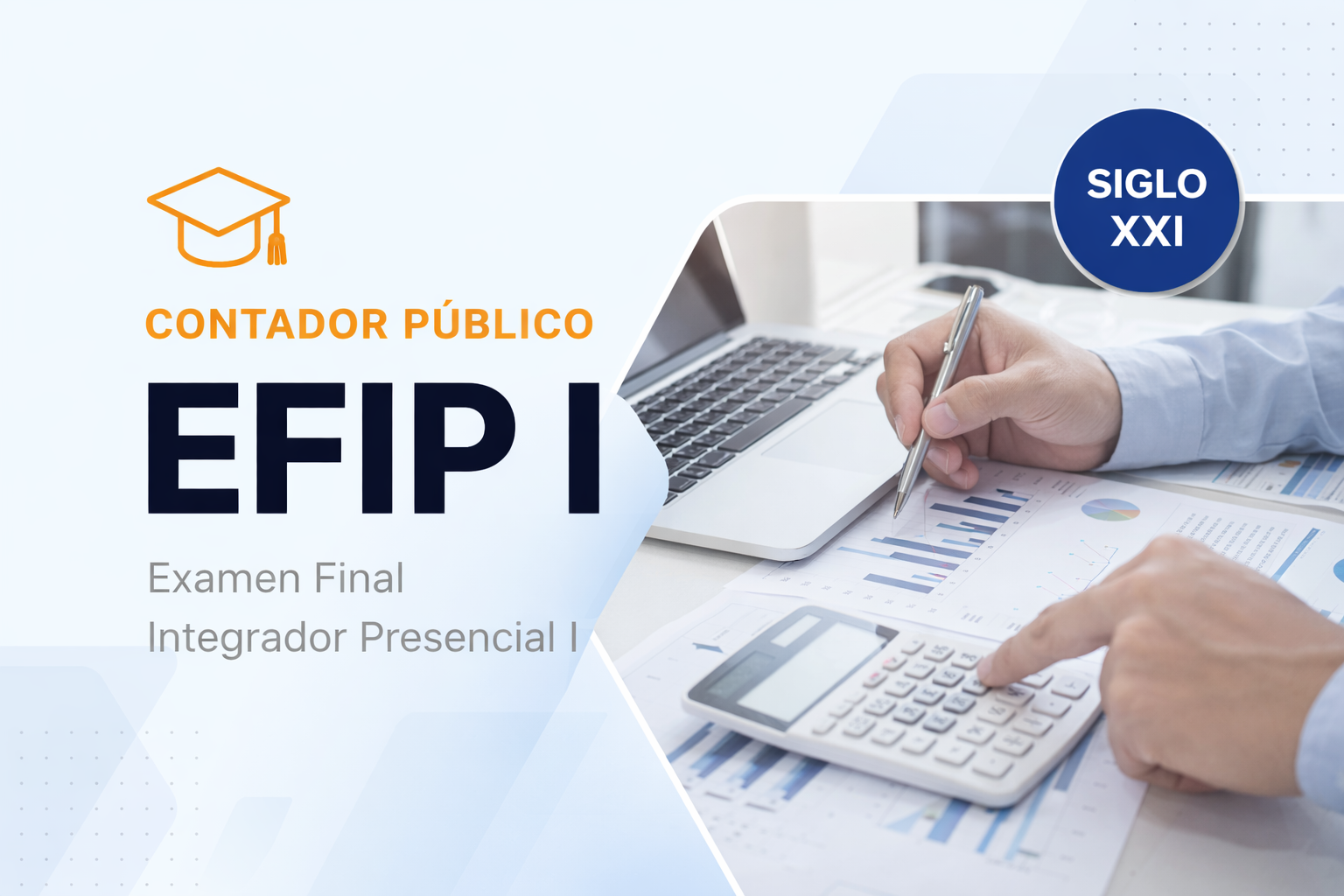 EFIP I – CONTADOR PÚBLICO – SIGLO XXI